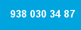 938 030 34 87 938 030 34 87